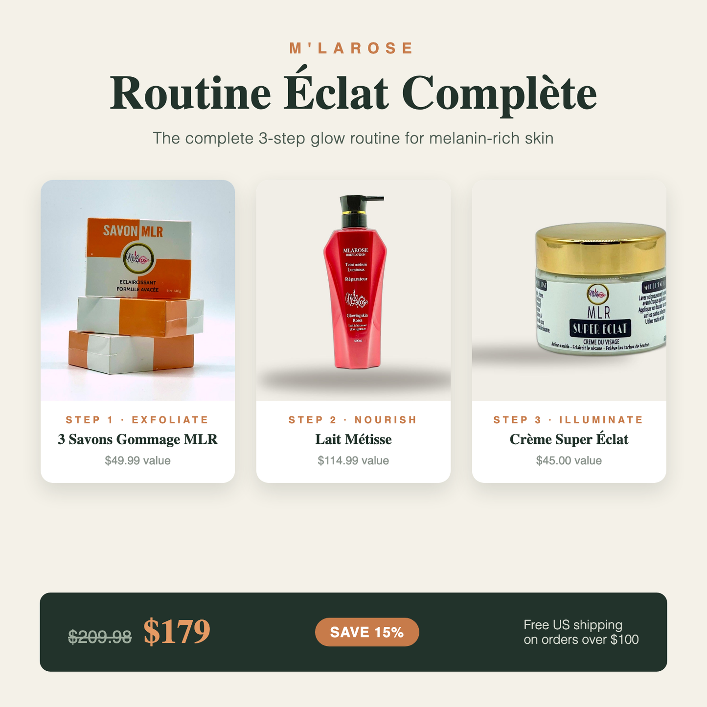 Routine Éclat Complète — 3-step glow bundle: exfoliating soaps, Lait Métisse, Super Éclat face cream — $179 instead of $209.98